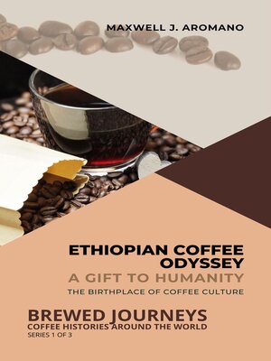 cover image of Ethiopian Coffee Odyssey